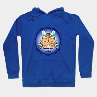 Guardian angel - I guard here - warns of intruders. Hoodie